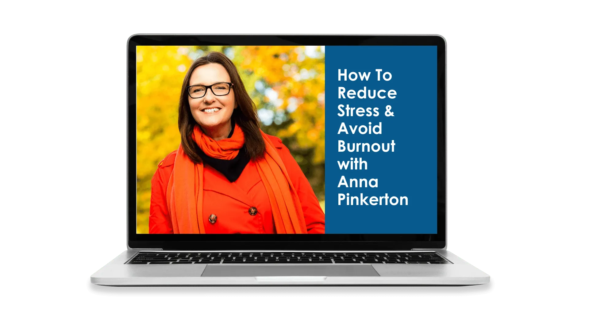 Anna Pinkerton talking about stress reduction